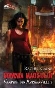 Domnia Haosului (seria Vampirii din Morganville 5) de Rachel Caine  -Carti bune de citit