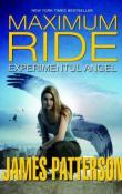 Experimentul Angel  - seria  Maximum Ride 1  de James Patterson  -Carti bune de citit