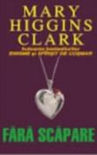Fara scapare de Mary Higgins Clark  -Carti bune de citit