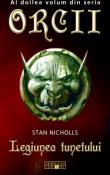 Legiunea Tunetului (seria Orcii 2) de Stan Nicholls  -Carti bune de citit