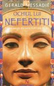 Ochiul lui Nefertiti (seria Furtuni pe Nil 1) de Gerald Messadie  -Carti bune de citit