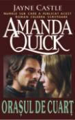 Orasul de Quart (seria Vanatoarea de fantome 1) de Jayne Castle (Amanda Quick)  -Carti bune de citit