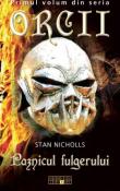 Paznicul Fulgerului (seria Orcii 1) de Stan Nicholls  -Carti bune de citit