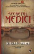 Secretul Medici de Michael White  -Carti bune de citit