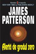 Alerta de gradul zero de James Patterson  -Carti bune de citit