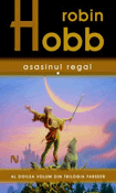 Asasinul Regal (seria Trilogia Farseer  vol.2 - partea 1) de Robin Hobb  -Carti bune de citit