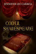 Codul Shakespeare de Jennifer Lee Carrell  -Carti bune de citit