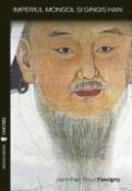 Imperiul mongol si Gingis-Han de Jean-Paul Roux Flavigny  -Carti bune de citit