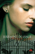 Juramant de sange (seria Academia Vampirilor 4) - Recenzii carti bune Juramant de sange (seria Academia Vampirilor 4) de Richelle Mead -Carti bune de citit