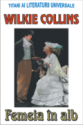 Femeia in alb de Wilkie Collins  -Carti bune de citit
