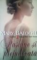 Pasiune si prejudecata de Mary Balogh  -Carti bune de citit