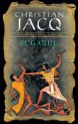 Fugarul ( Razbunarea Zeilor 1 ) de Christian Jacq  -Carti bune de citit