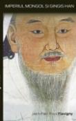 Imperiul mongol si Gingis-Han de Jean-Paul Roux Flavigny  -Carti bune de citit