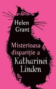 Misterioasa disparitie a Katharinei Linden de Helen Grant  - Recenzii carti bune