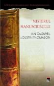 Misterul Manuscrisului de Ian Caldwell &amp; Dustin Thomason  -Carti bune de citit