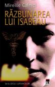 Razbunarea lui Isabeau (seria Jocul Lupoaicelor 2) de Mirellle Calmel  -Carti bune de citit