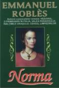 Norma de Emmanuel Robles  -Carti bune de citit