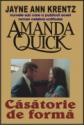Casatorie de forma de Jayne Ann Krentz (Amanda Quick)  -Carti bune de citit