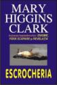 Escrocheria de Mary Higgins Clark  -Carti bune de citit