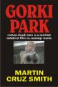 Gorki Park de Martin Cruz Smith  -Carti bune de citit
