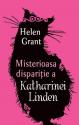 Misterioasa disparitie a Katharinei Linden de Helen Grant  - Recenzii carti bune
